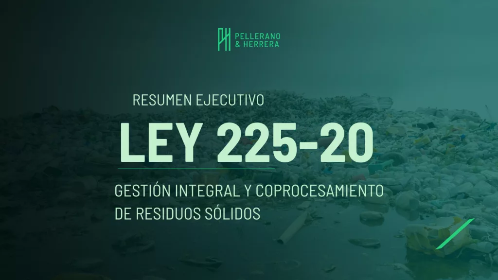 LEY 225-20 SOBRE GESTIÓN INTEGRAL Y COPROCESAMIENTO DE RESIDUOS SÓLIDOS (Sitio web)